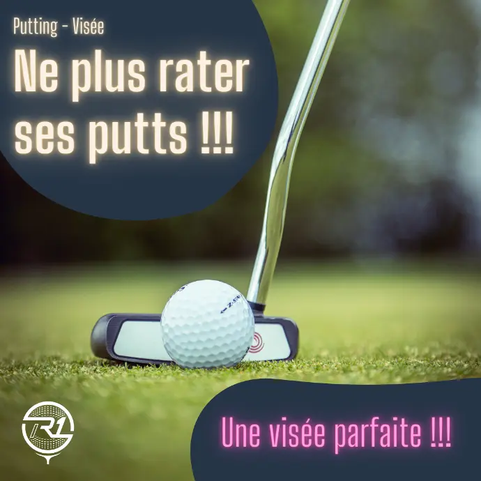 Ne plus rater ses petits putts grâce à une visée parfaite !